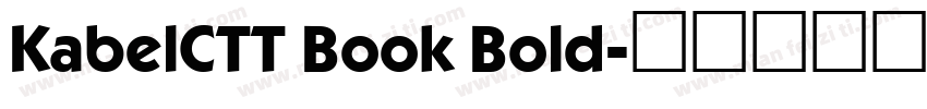 KabelCTT Book Bold字体转换